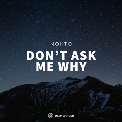 Don't Ask Me Why - Single