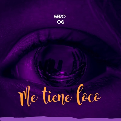 Me Tiene Loco - Single