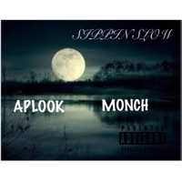 Sippin Slow2014 (feat. MONCH) - Single - APLOOK