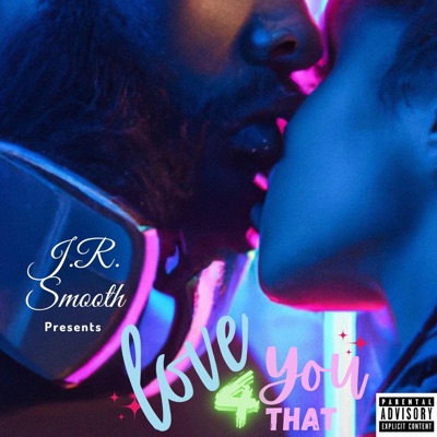 Love You 4 That (Radio Edit) - Single