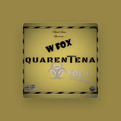 Listen to W Fox, watch music videos, read bio, see tour dates & more!