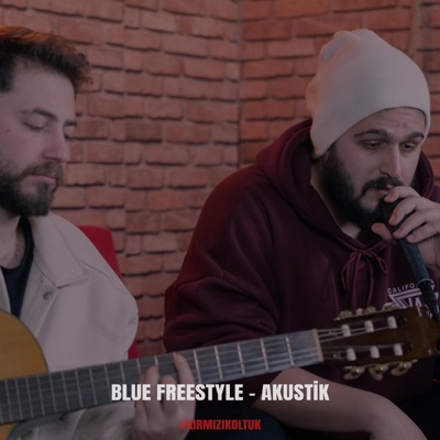 Blue Freestyle (Akustik) - Single