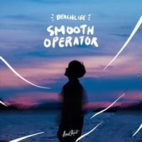Smooth Operator - Single - Beachlife