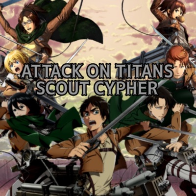 AOT Scouts Cypher (feat. Diggz Da Prophecy, IAMCHRISCRAIG, Vanquish SoReal, KBN Chrollo, Jixplosion, Thorn Together & Leechy Boi) - Single