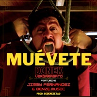 Muévete (feat. Jimmy Fernandez & Benze Music) - Single - Donek Vergarabato