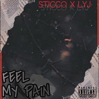 Feel My Pain - EP - Sticco & Lyj