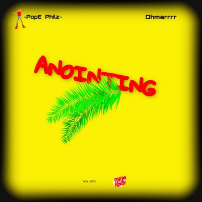 Anointing (feat. Pope Philz) - Single
