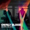 Dillinger - Ownly Blood lyrics