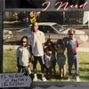 I Need (feat. Agallah Don Bishop & I.Am.Tru.Starr) - Single