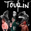 Tourin (feat. Last Sayso) - Single