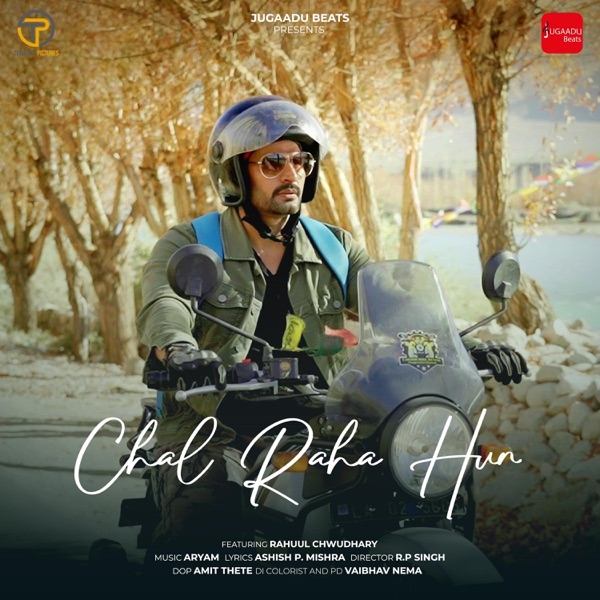 CHAL RAHA HUN (Aryam, Ashish p mishra