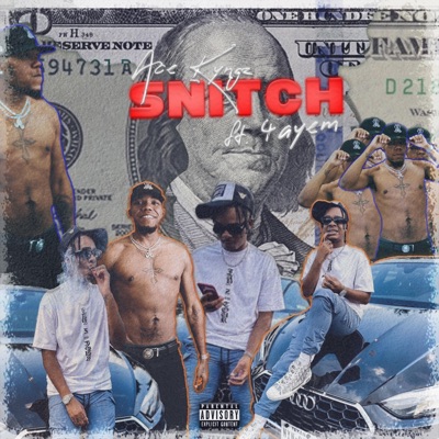 Snitch (feat. 4Ayem) - Single