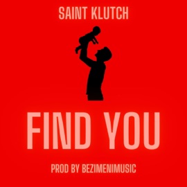 Find You Saint Klutch