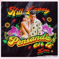 Pensando en Ti - Single - Kill Lavey & Luu