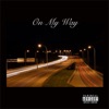 On My Way - Single