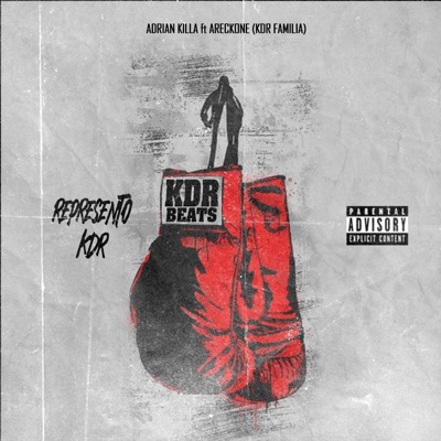 Represento KDR (feat. Adrian killaa & KDR Familia) - Single