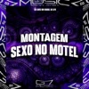 Montagem Sexo no Motel - Single