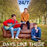 Days Like These - EP - 24 7