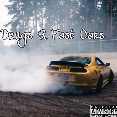 Drugs & Fast Cars - Single