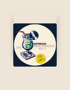 收听 Hotmood、观看音乐视频、阅读小传、查看巡演日期等 ！