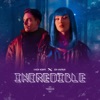 Incredible - Single