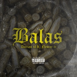 Balas (feat. Néstor tr) DorianXL