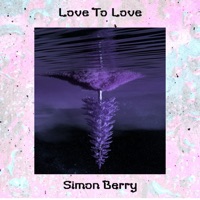 Love to Love - Single - Simon Berry