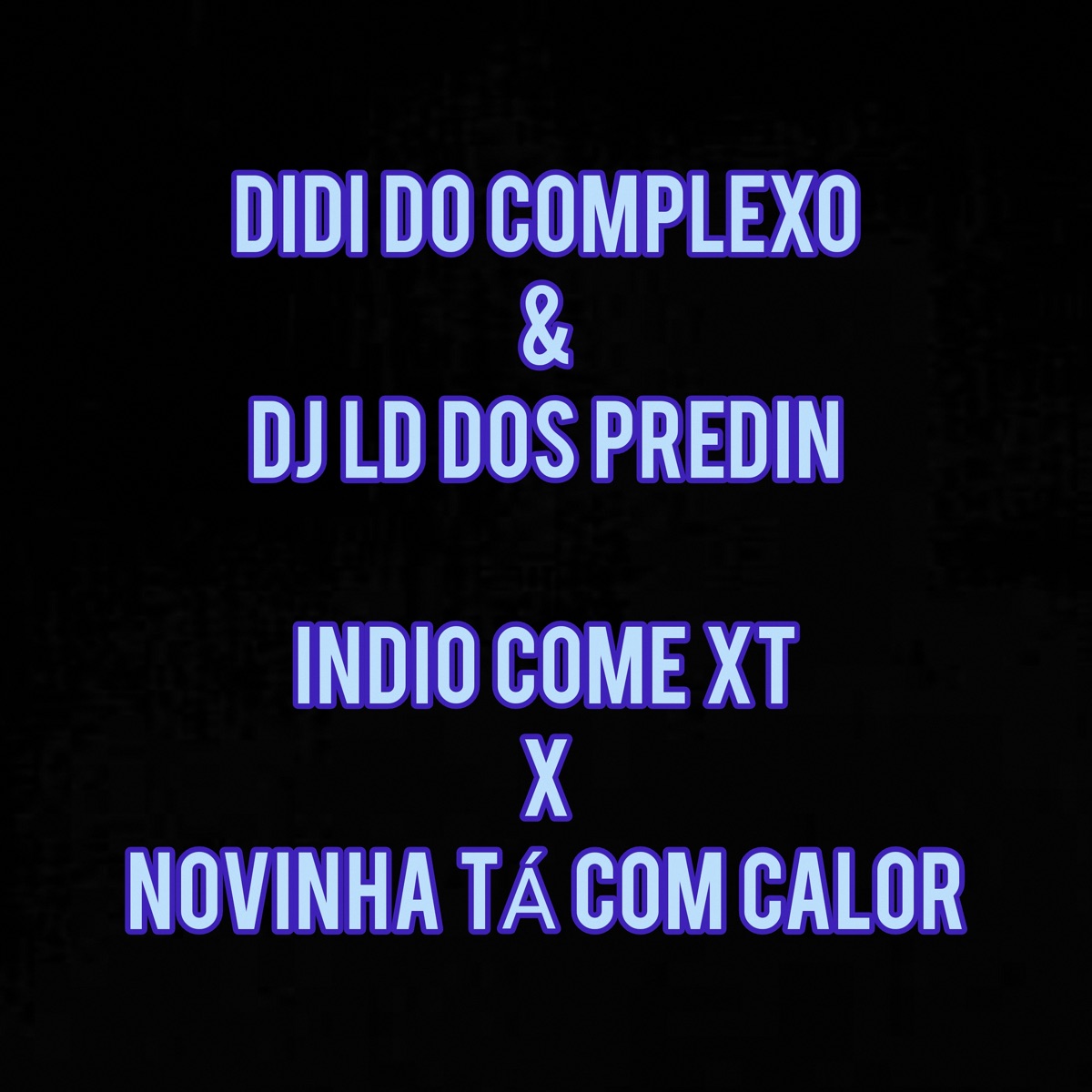 Oi Cadê as Pão Careca Aqui do Condomínio 2 Vs Me Fode Fdp - Single – Album  von DJ LD DOS PREDIN – Apple Music