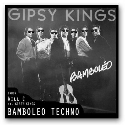 Will C - Bamboleo Techno (Radio Edit)
