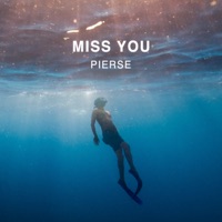 Miss You - Single - Pierse