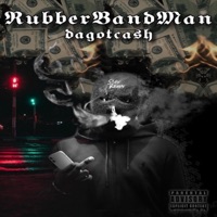 RubberBandMan Mixtape - dagotcash