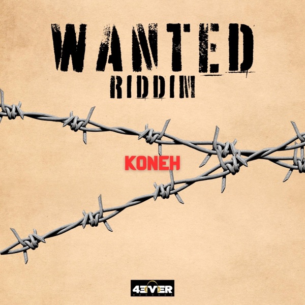 WANTED RIDDIM (feat. Koneh)