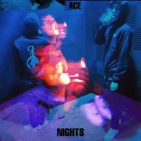 Nights - Single - AceHitEmUp