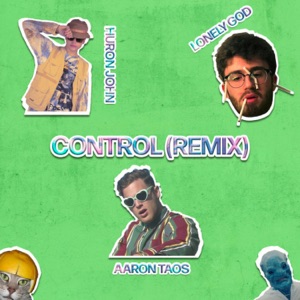 Control (Remix) [feat. Huron John] - Single