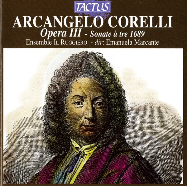 Corelli: Opera III - Sonate a tre 1689