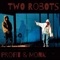 Two Robots - Profit & Monk lyrics