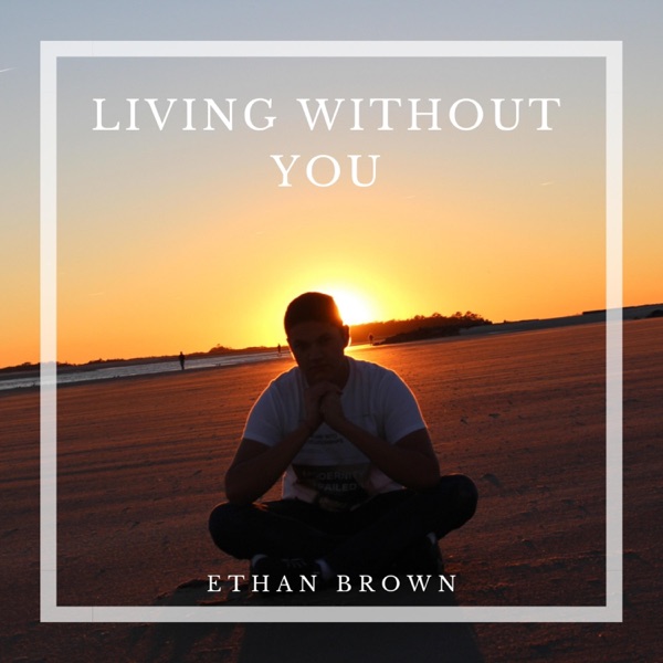 Living Without YOU