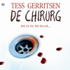 De chirurg (Onverkort) - Tess Gerritsen