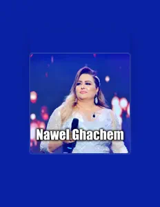 Listen to Nawel Ghachem, watch music videos, read bio, see tour dates & more!