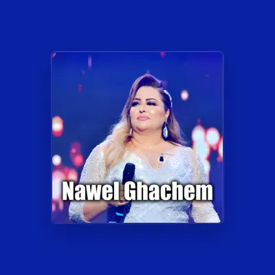 Listen to Nawel Ghachem, watch music videos, read bio, see tour dates & more!