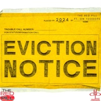 EVICTION NOTICE (feat. GW TOODOPE) - Single - The Red Pill