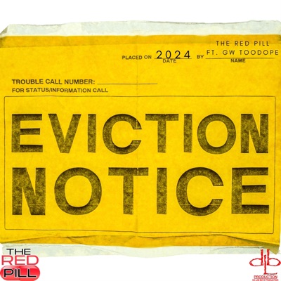 EVICTION NOTICE (feat. GW TOODOPE) - Single