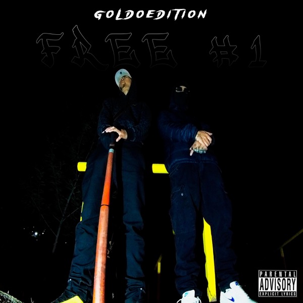 Free #1 (feat. GoldoEdition & Maiky Maickyel)