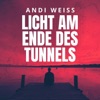 Licht Am Ende Des Tunnels - Single