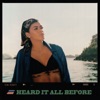 Heard It All Before - Single