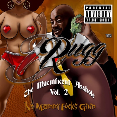 The Macnificent Asshole 2: No Mammy Fucks Givin