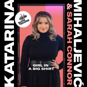 Katarina Mihaljević & Sarah Connor - Girl In A Big Shirt (From The Voice Of Germany) - Line Dance Music