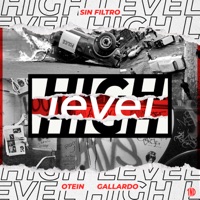 High Level - Single - Otein & Gallardo