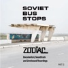 Soviet Bus Stops (Documentary Soundtrack and Unreleased Recordings), Pt. 2