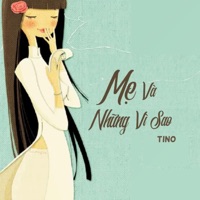 Mẹ Và Những Vì Sao - Single - Tino